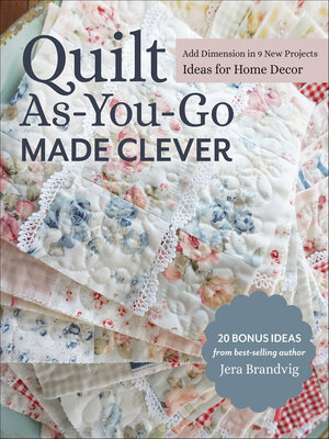 cover image of Quilt As-You-Go Made Clever